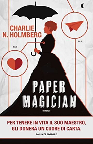 Paper magician (Fanucci editore)